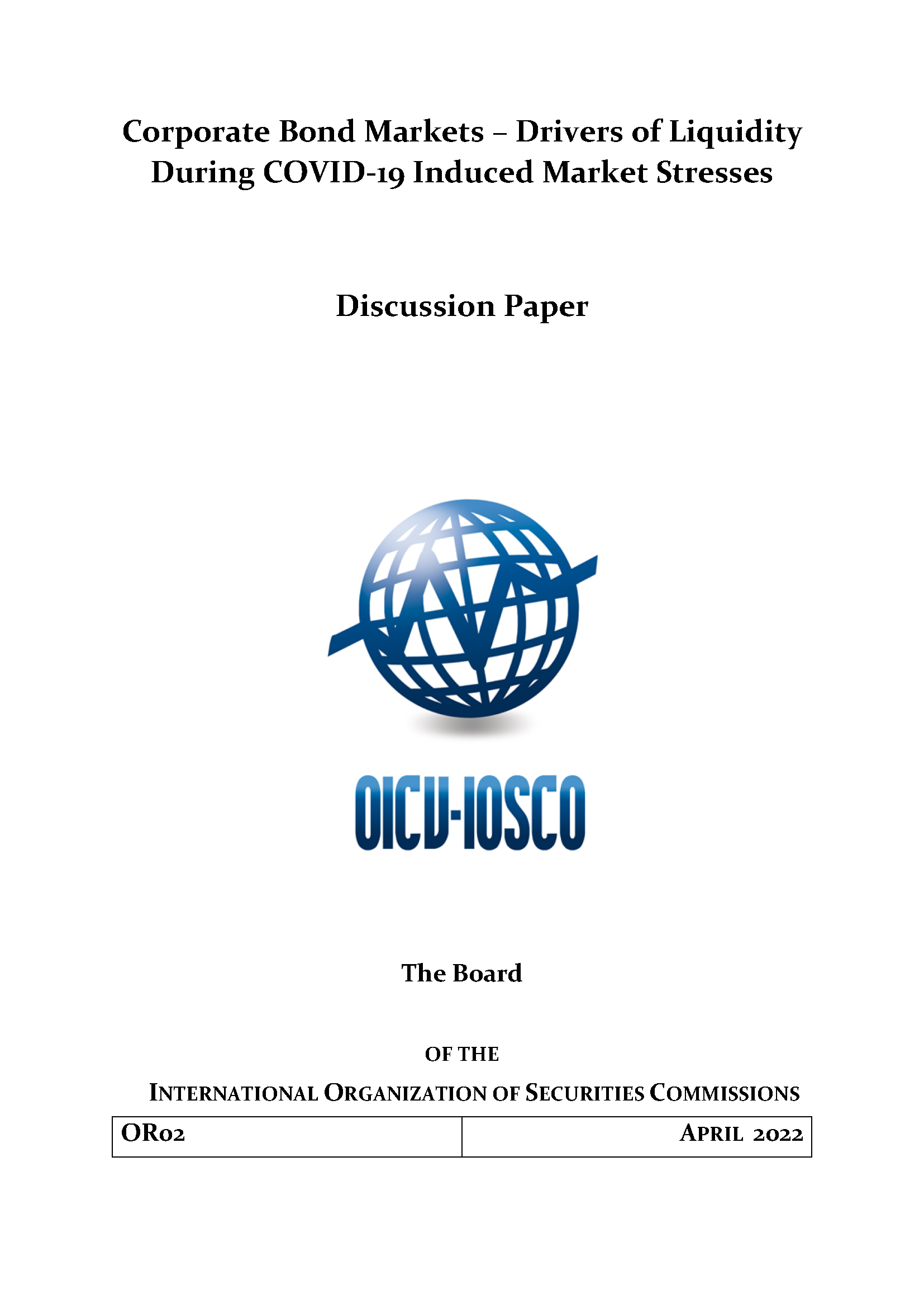 Corporate Bond Markets – Drivers of Liquidity During COVID-19 Induced Market Stresses